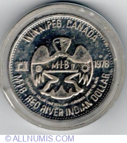 Image #1 of 1 Dollar Red River Indian 1978 - 10th anniversary of Manitoba Indian Brotherhood