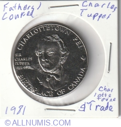 1 Dollar 1981 - Sir Charles Tupper - Charlottetown, Prince Edward Island